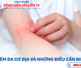 Viêm Da Cơ Địa - Nguyên Nhân, Nhận Biết, Chuẩn Đoán Và Điều Trị