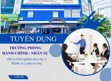 Tuyển dụng Trưởng phòng Hành chính nhân sự - Ngày 3/11/2025